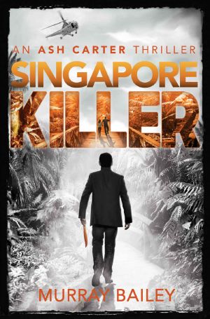 [Ash Carter 05] • Singapore Killer